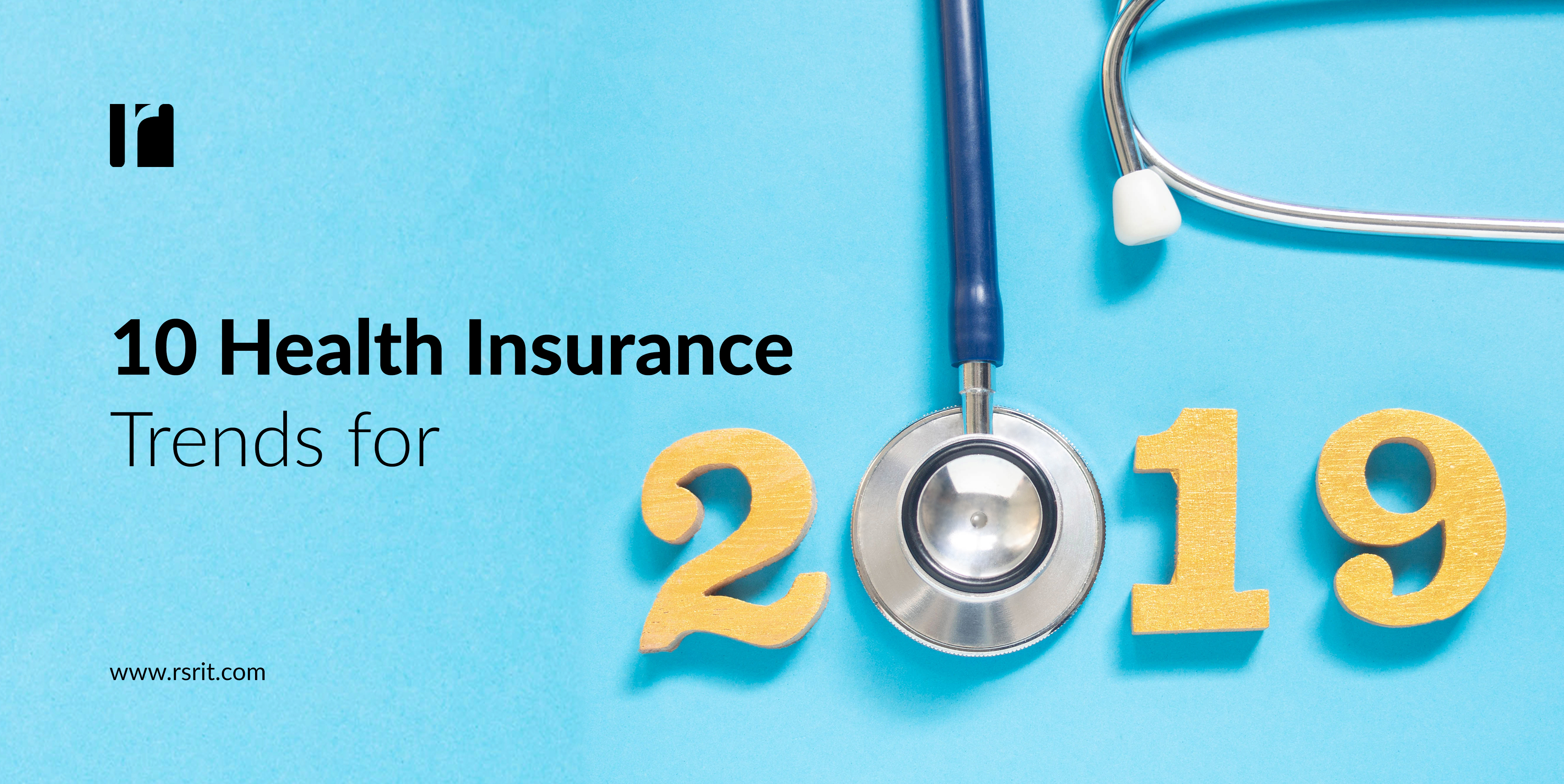 10 Health Insurance Trends for 2019