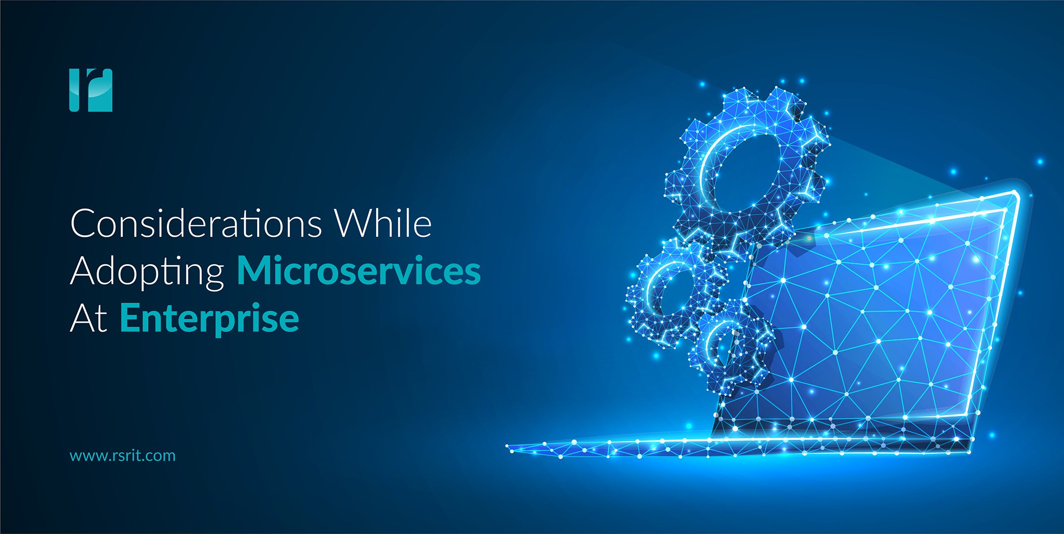 Considerations While Adopting Microservices At Enterprise