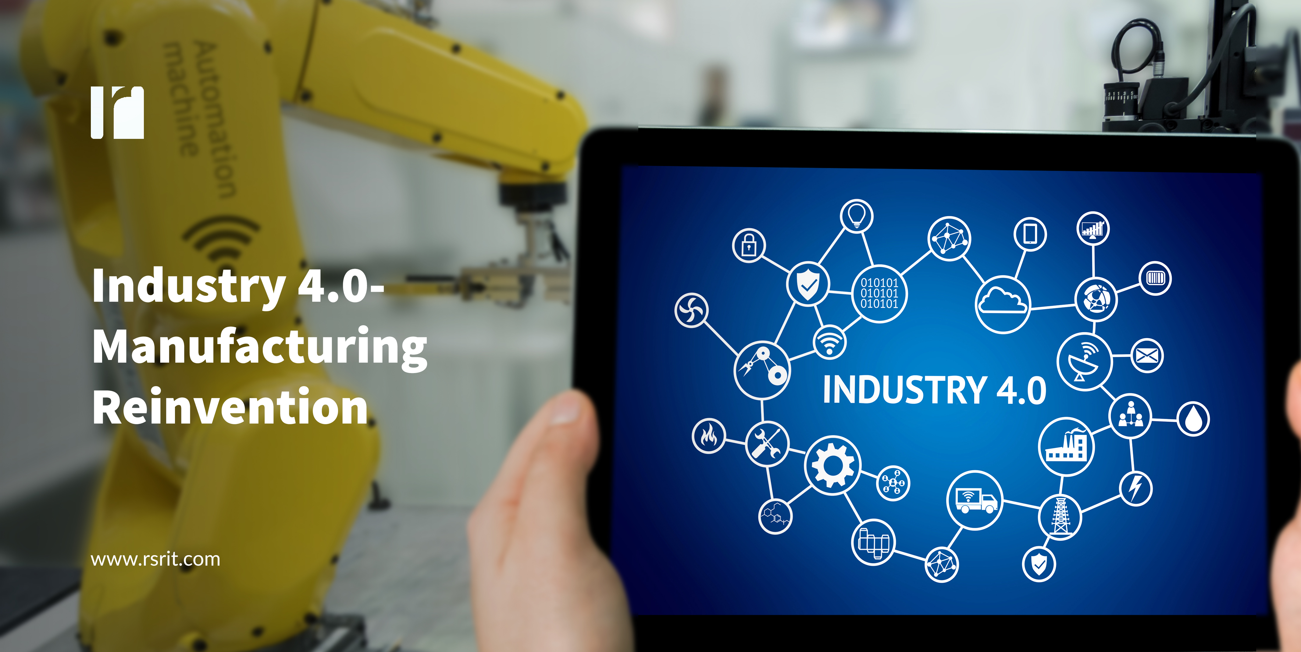 Industry 4.0—A Manufacturing Reinvention