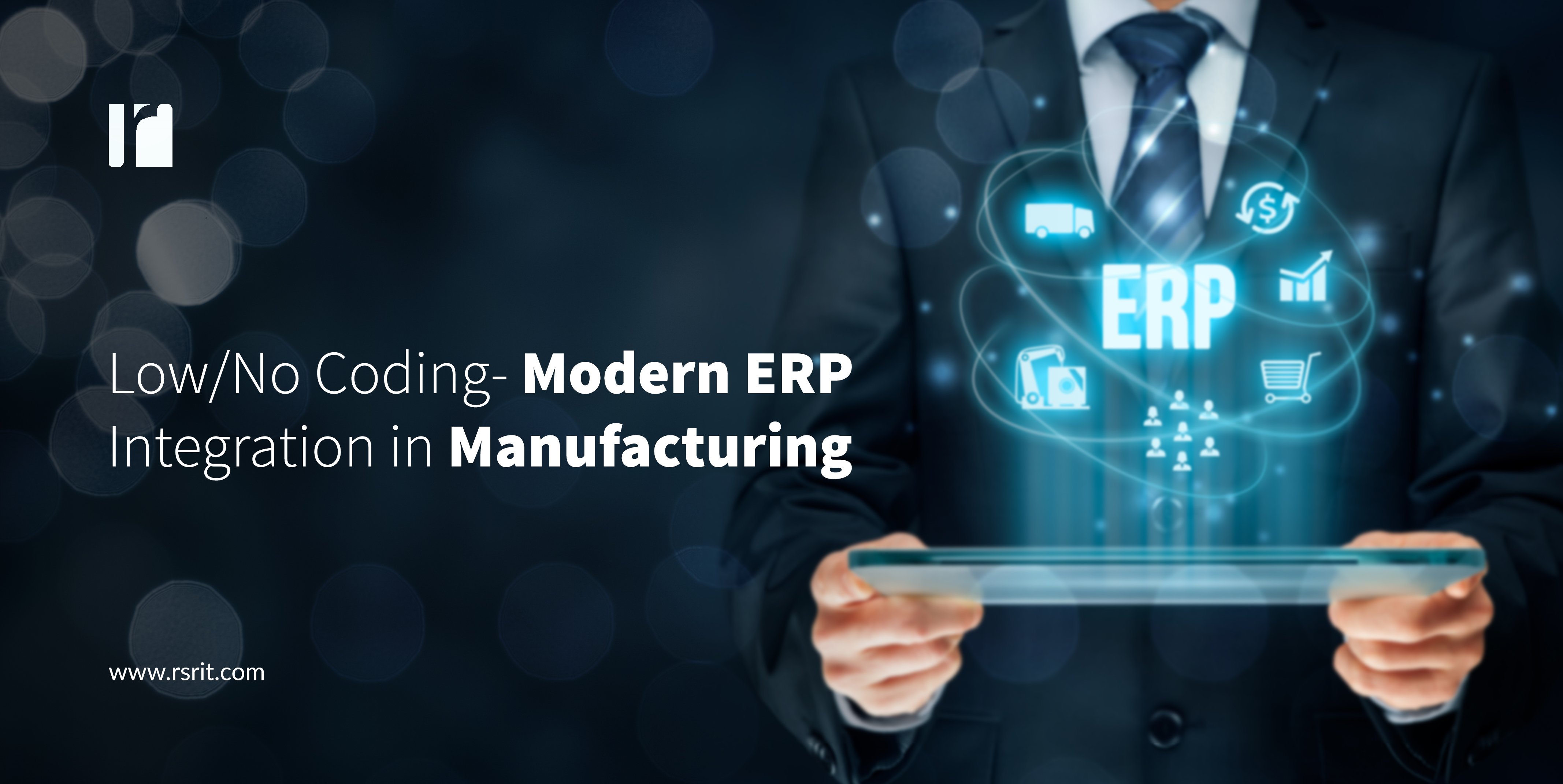 Low/No Coding - Modern ERP Integration in Manufacturing