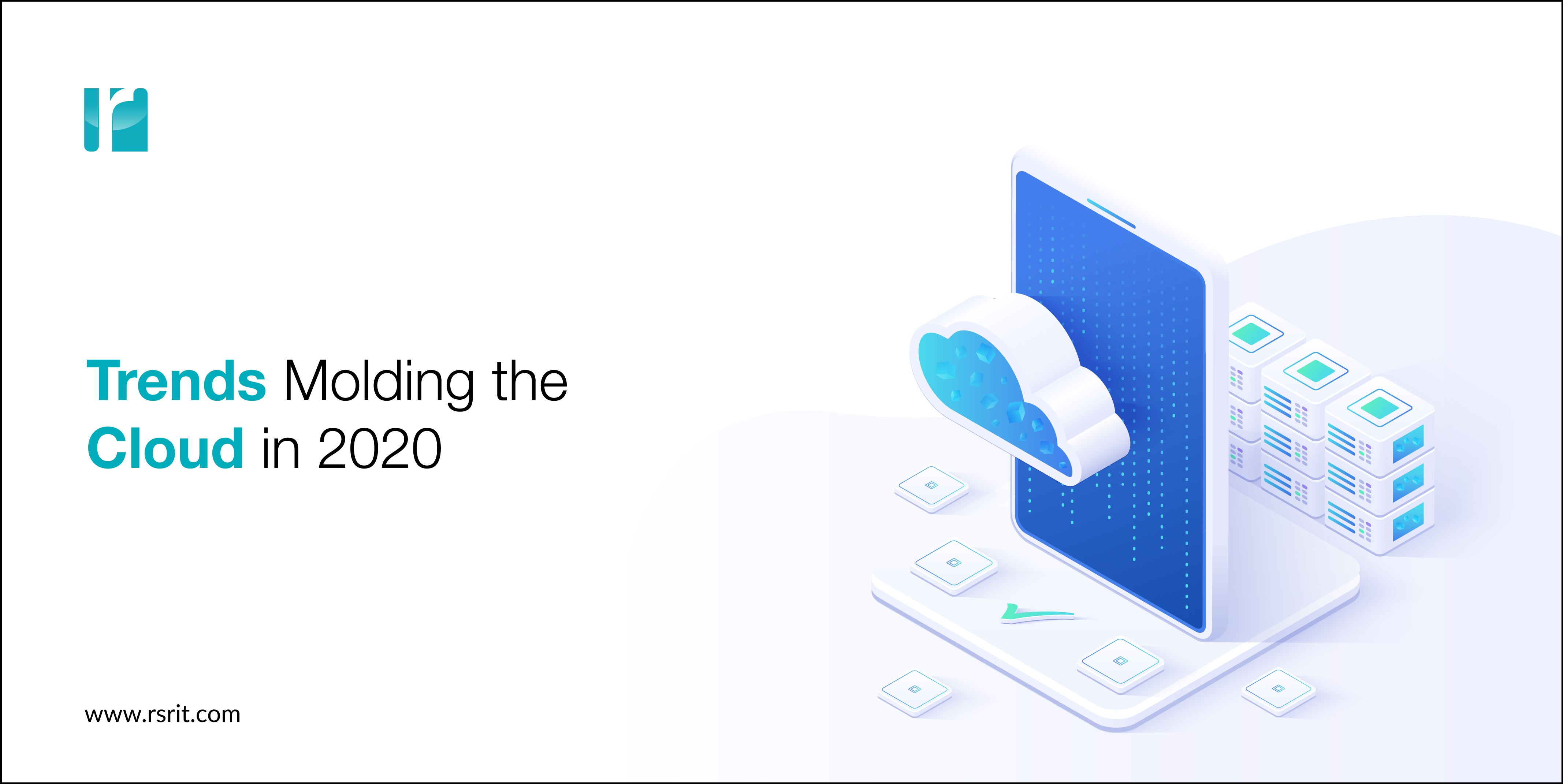 Trends Molding the Cloud in 2020